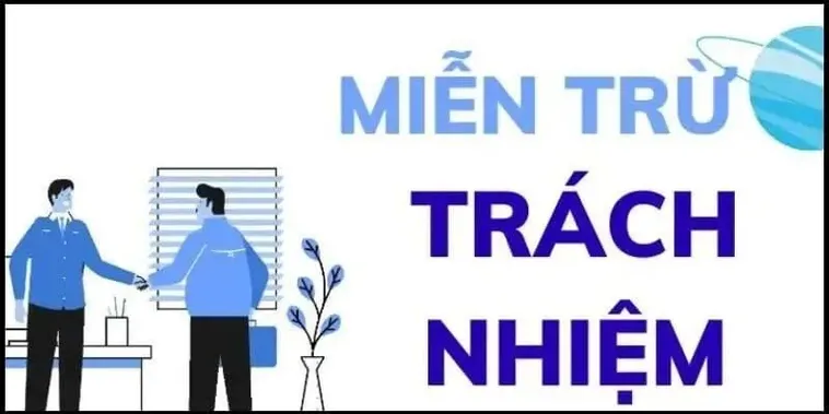 Miễn trừ trách nhiệm 1 Miễn trừ trách nhiệm